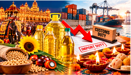 ದಸರಾ, ದೀಪಾವಳಿ ಹಬ್ಬಕ್ಕೆ ಸಿಹಿಸುದ್ದಿ; ಅಡುಗೆ ಎಣ್ಣೆ ಮೇಲಿನ ಆಮದು ಸುಂಕ ಇಳಿಕೆ!